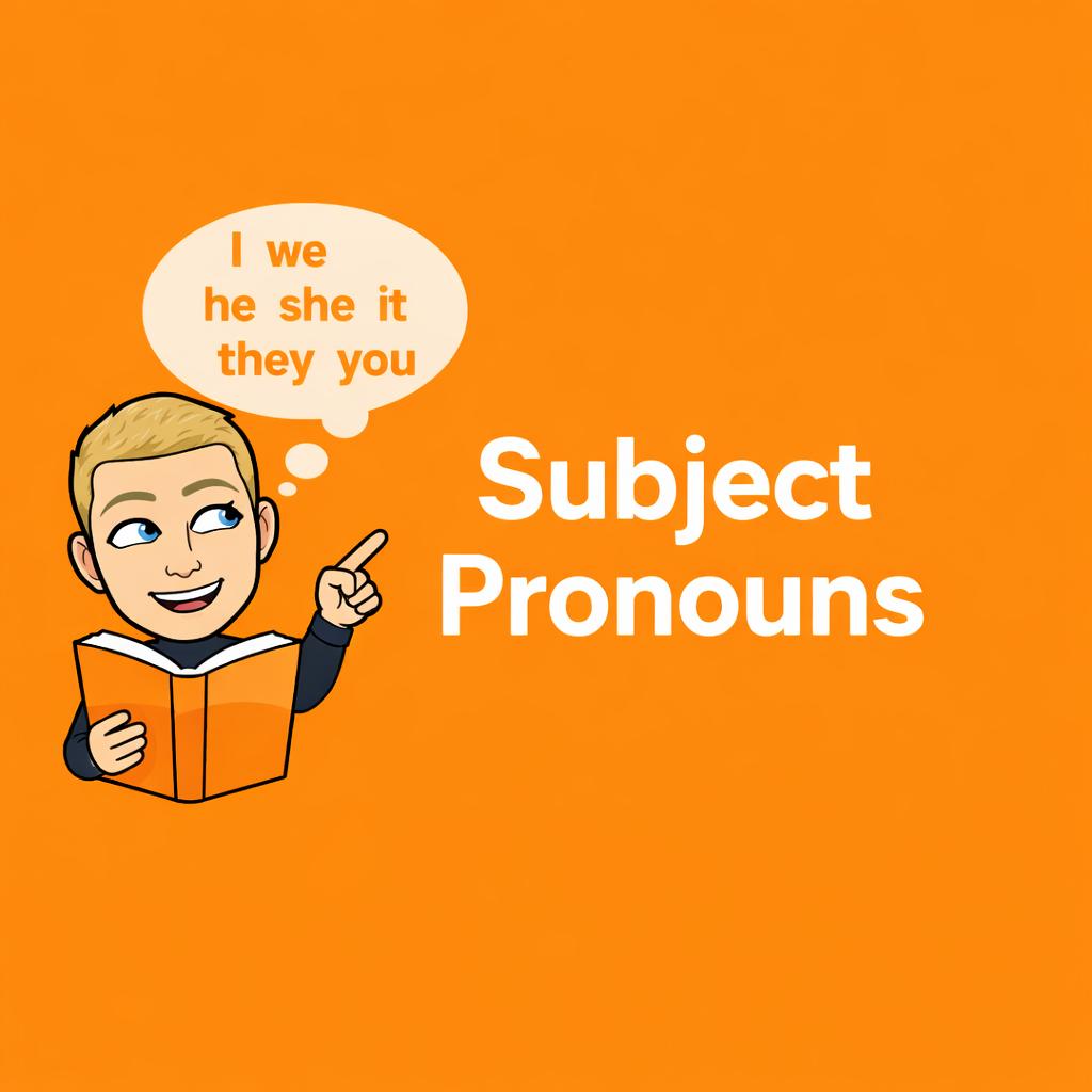 Subject pronouns