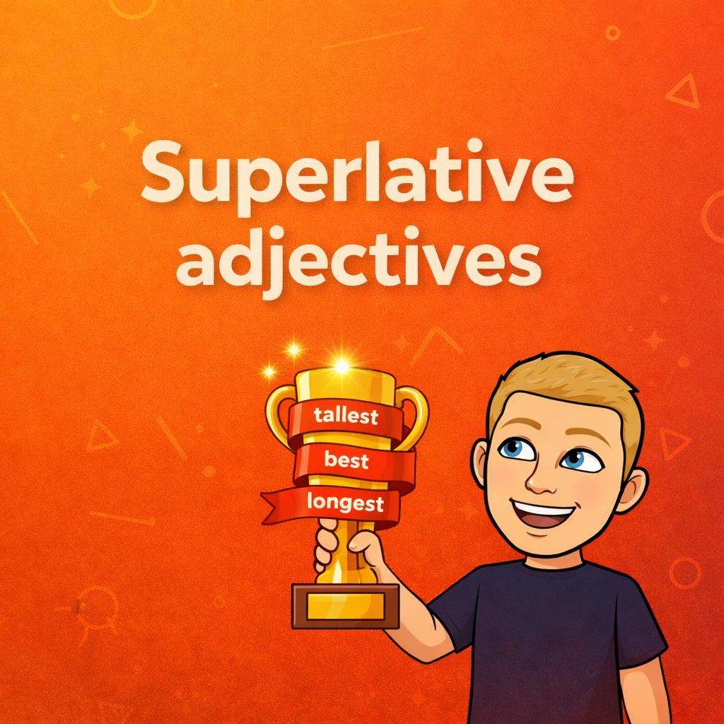 Superlative adjectives