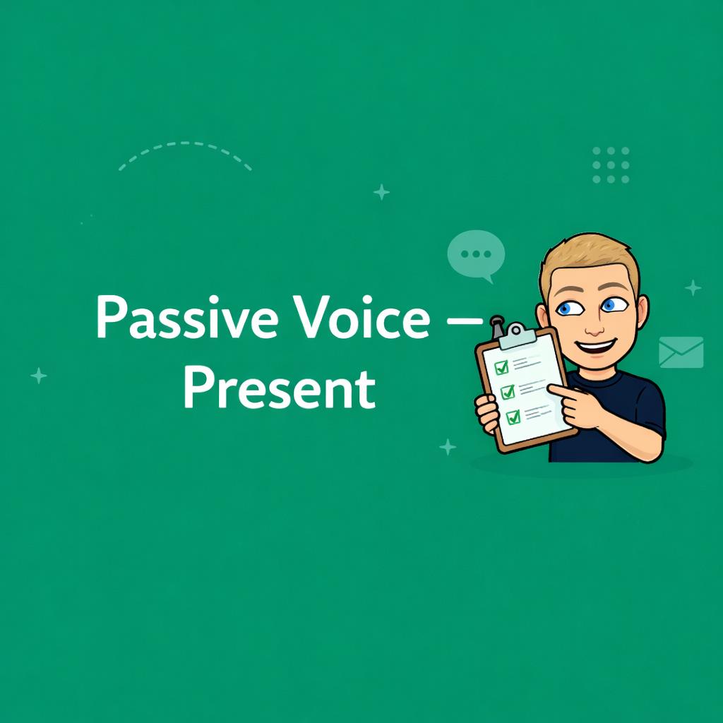 Passive Voice: Present