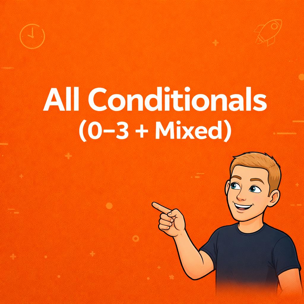 All Conditionals (0–3 + Mixed)