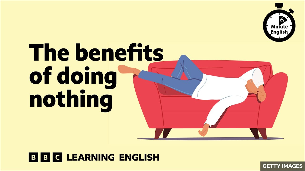 The Benefits of Doing Nothing